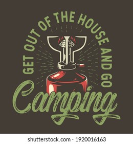 Camp gas burner for camping and outdoor travel expedition or t-shirt print
