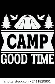 Camp Good Time eps cut file for cutting machine