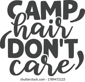 Camp hair don't care | Camping quote