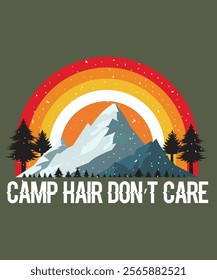 Camp Hair Don't Care Funny Adventure Hiking Outdoor Gift Graphics and Template For Print On Demand Business and Printing Industry.