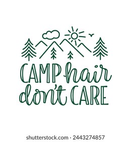 camp hair don't care hand writing calligraphy mountains sun tress 