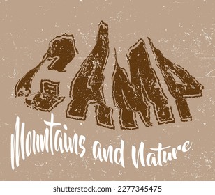 Camp lettering concept. Slogan print for tshirt and hoodie. Inspiration slogan for print and poster design.