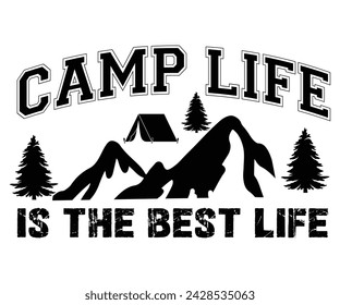 Camp Life Is The Best Life Svg,Happy Camper Svg,Camping Svg,Adventure Svg,Hiking Svg,Camp Saying,Camp Life Svg,Svg Cut Files, Png,Mountain T-shirt,Instant Download svg