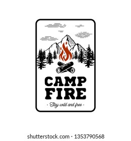 Camp logo with campfire. Stay wild and free. Vector illustration