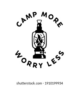 Camp More Worry Less Badge Design. Camping Logo Emblem With Lantern. Travel Label Isolated. Stock Vector Graphics