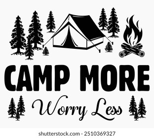 Camp More Worry Less Svg, Caminata, Camisa De Camping Divertida, Campaña De Aventura, Camp Saying Svg, Camisa De Camping, Citas De Camping Svg, Archivo Cortado, Silueta