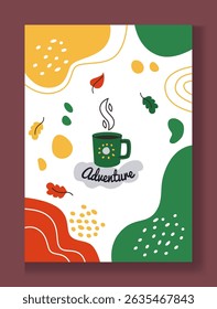 Cartaz do acampamento. Viagem de aventura. Passeio a pé. Folhas de plantas de outono. Férias outonais na natureza. Bebida quente no acampamento. Caneca de bebida. Viagem de viajantes. Manchas de cor abstratas. Queda de folhagem. Cartão de acampamento vetorial