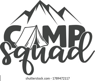 Camp squad | Camping quote