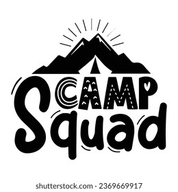 Camp Squad, T-Shirt Design Vector File.