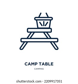 camp table icon from camping collection. Thin linear camp table, leisure, table outline icon isolated on white background. Line vector camp table sign, symbol for web and mobile