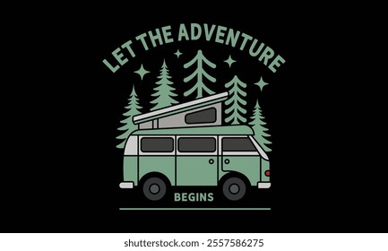 Camp Van, Let The Adventure Begins, Ready To Print Camping Vector T Shirt Design Template, Wall Art, Mug, Sticker, Banner, Tee, Hoodie, Printable, Illustration