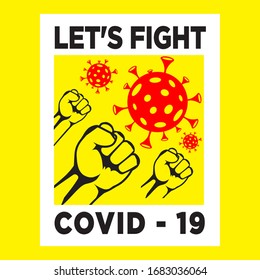 Campaign of let's fight covid - 19 to sticker, sign, poster, banner and etc.