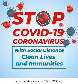 Campaign poster template against COROPAVIRUS and STOP COVID-19 with Social Distance, Clean Living and maintaining immunity. Realistic vector illustration