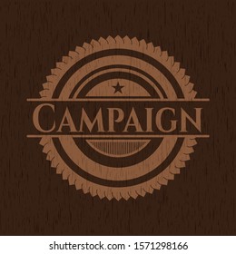 Campaign retro style wood emblem. Vector Illustration.