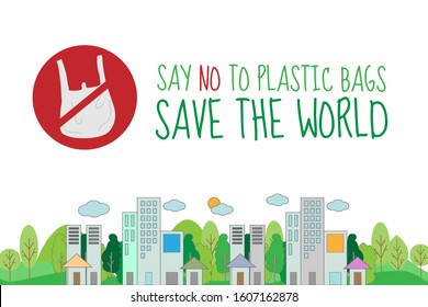 Campaign say no to plastic bags and Save the world flat vector illustration template