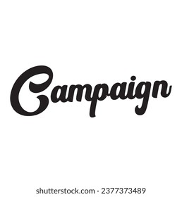 campaign text lettering on white background.