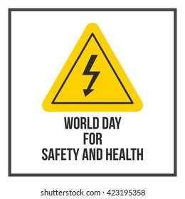 Campaign of World Day for Safety and Health at Work