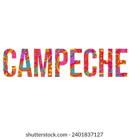 Campeche Mexiko Stadt und staatlich kreatives Textdesign