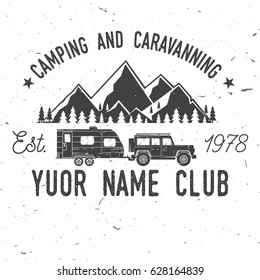 Camper and caravaning club. Vector illustration. Concept for shirt or logo, print, stamp or tee. Vintage typography design with Camper trailer and mountain silhouette.