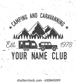 Camper and caravaning club. Vector illustration. Concept for shirt or logo, print, stamp or tee. Vintage typography design with Camper trailer and mountain silhouette.