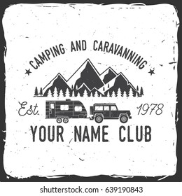 Camper and caravaning club. Vector illustration. Concept for shirt or logo, print, stamp or tee. Vintage typography design with Camper trailer and mountain silhouette.