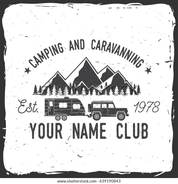 Camper and caravaning\
club. Vector illustration. Concept for shirt or logo, print, stamp\
or tee. Vintage typography design with Camper trailer and mountain\
silhouette.