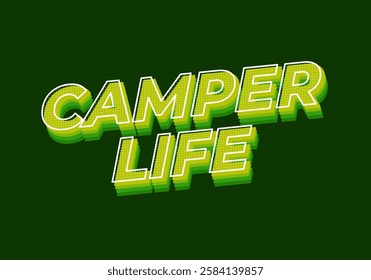 Camper life. Text effect design for social media or digital ads in bold fonts and 3D style