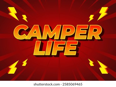 Camper life. Text effect design for social media or digital ads in bold fonts and 3D style