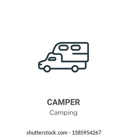 Camper outline vector icon. Thin line black camper icon, flat vector simple element illustration from editable camping concept isolated on white background
