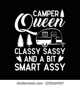 Camper Queen Classy Sassy Smart Funny Women Girls Camping RV
