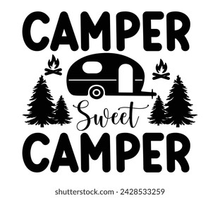 Camper Sweet Camper Svg,Retro,Happy Camper Svg,Camping Svg,Adventure Svg,Hiking Svg,Camp Saying,Camp Life Svg,Svg Cut Files, Png,Mountain T-shirt,Instant Download svg