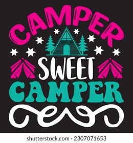 Camper Sweet Camper T-shirt Design Vector File