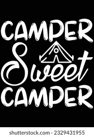 Camper sweet camper vector art design, eps file. design file for t-shirt. SVG, EPS cuttable design file