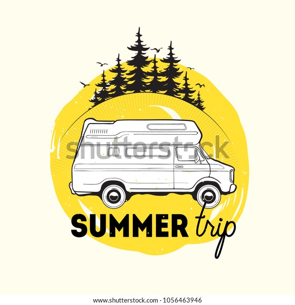 Camper trailer or campervan driving against\
spruce trees on background and summer trip inscription.\
Recreational vehicle for road journey or camping. Vector\
illustration for logo,\
advertising.
