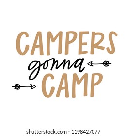 Campers Gonna Camp