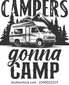 Campers Gonna Camp - Camping Design