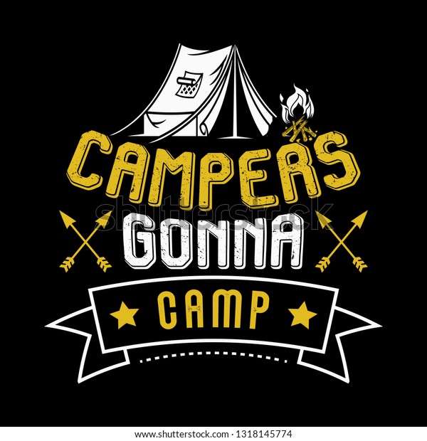 Campers Gonna Camp Camping Sayings Quotes Stock Vector (Royalty Free ...