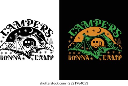 Campers Gonna Camp svg, Camping Svg Design