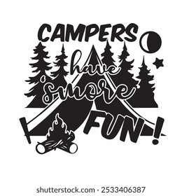 campers have more fun logo inspirational positive quotes, motivational, typography, lettering design