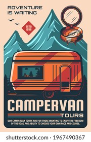 Campervan travel tours vintage poster. Outdoor recreation and tourism, trip on recreational vehicle retro vector banner. Towable RV or small camper trailer, mountain peaks and forest, old compass