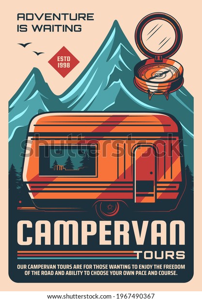 Campervan travel tours vintage poster. Outdoor
recreation and tourism, trip on recreational vehicle retro vector
banner. Towable RV or small camper trailer, mountain peaks and
forest, old compass