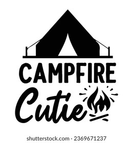 Campfire Cutie, T-Shirt Design Vector File.
