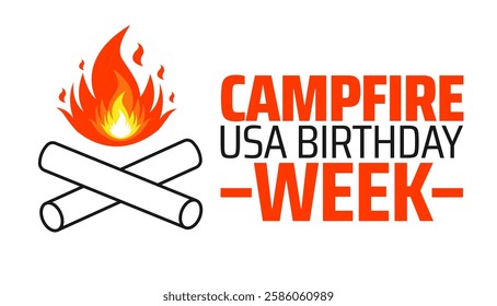 Campfire USA Birthday Week background banner or poster design template. observed every year in March. Holiday concept. Use to any Template, card, poster, placard, template.