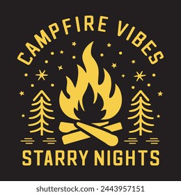 Campfire vibes starry nights. T-shirt, poster vector design.