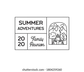 Camping adventure logo emblem illustration design. Outdoor label with cabin wood house, mountain scene and text - Summer adventures Family Reunion. Unusual linear sticker. Stock vector.