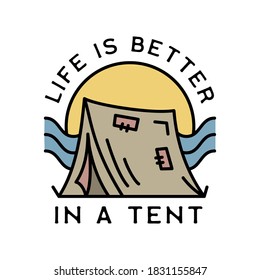 Camping adventure logo emblem. Vintage Outdoor label with tent and text - Life is better in a tent. Unusual linear style sticker. Stock vector isolated