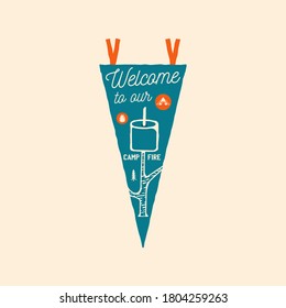 Camping adventure pennant emblem illustration design. Vintage Outdoor label with marshmallow and text - Welcome to our campfire. Unusual linear hipster style sticker. Stock vector.