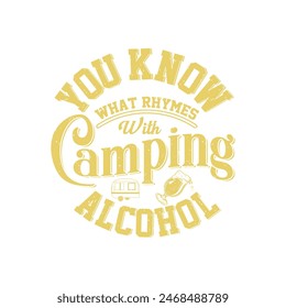 Camping alcohol T shirt design,  Adventure retro vintage, Camping Shirt, Outdoor Graphic tShirts design