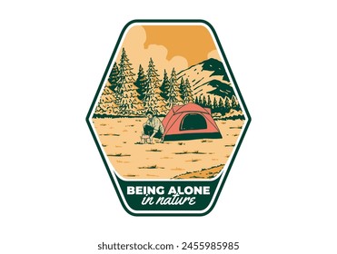 Camping alone in nature. Vintage retro outdoor illustration badge design