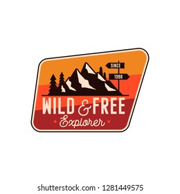 Camping Badge, adventure patch - wild and free explorer quote. Moutnain travel logo. Retro emblem. Stock vector hiking label isolated on white background.